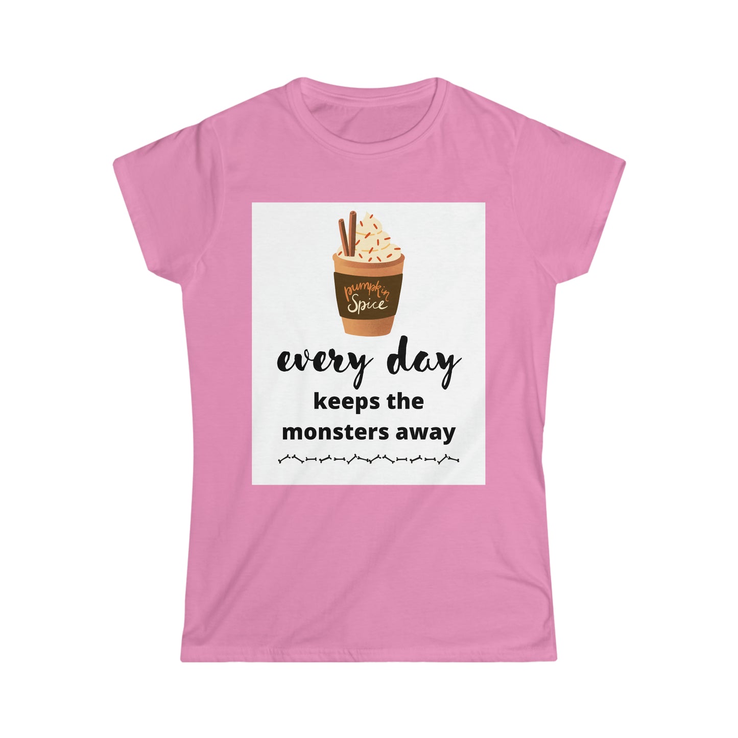 Women's Softstyle T-Shirt (pumpkin spice every day)