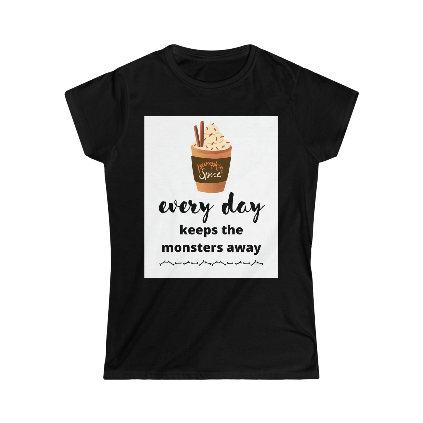 Women's Softstyle T-Shirt (pumpkin spice every day)