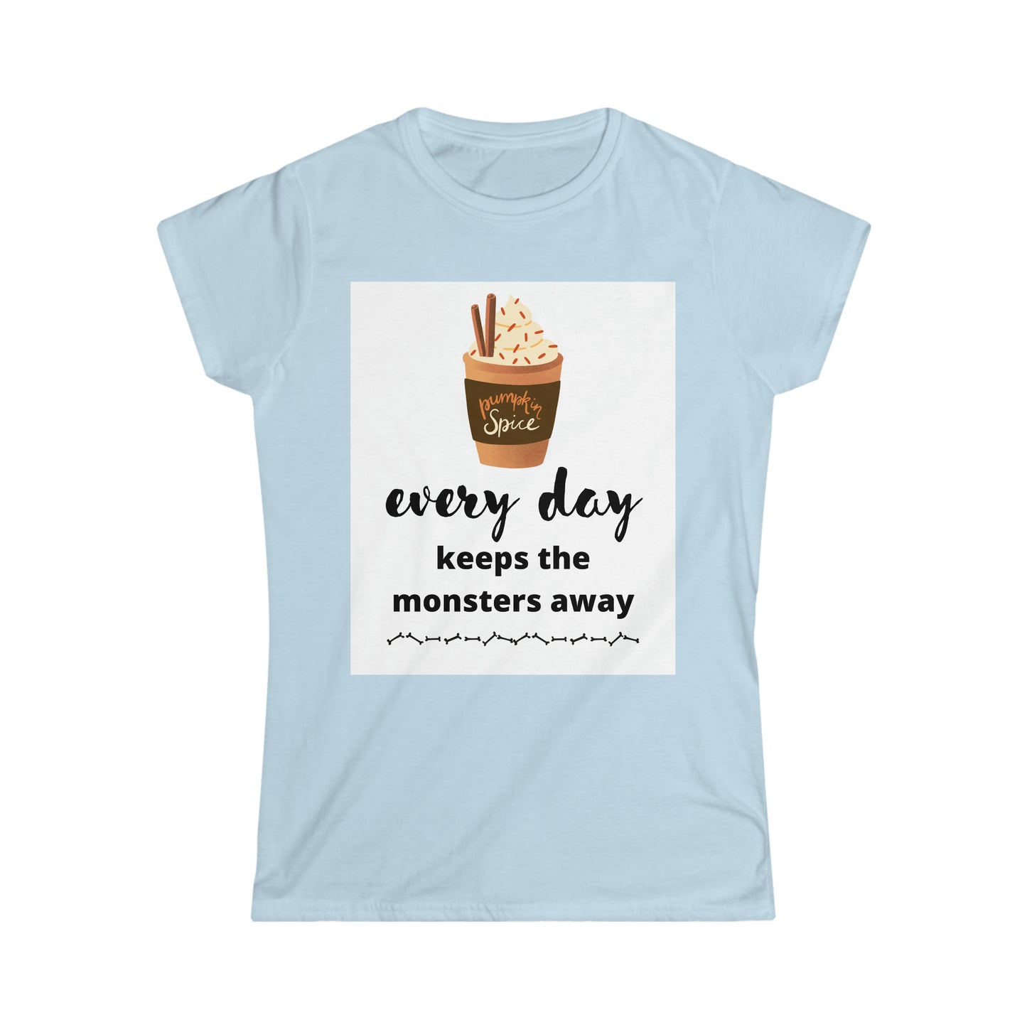 Women's Softstyle T-Shirt (pumpkin spice every day)