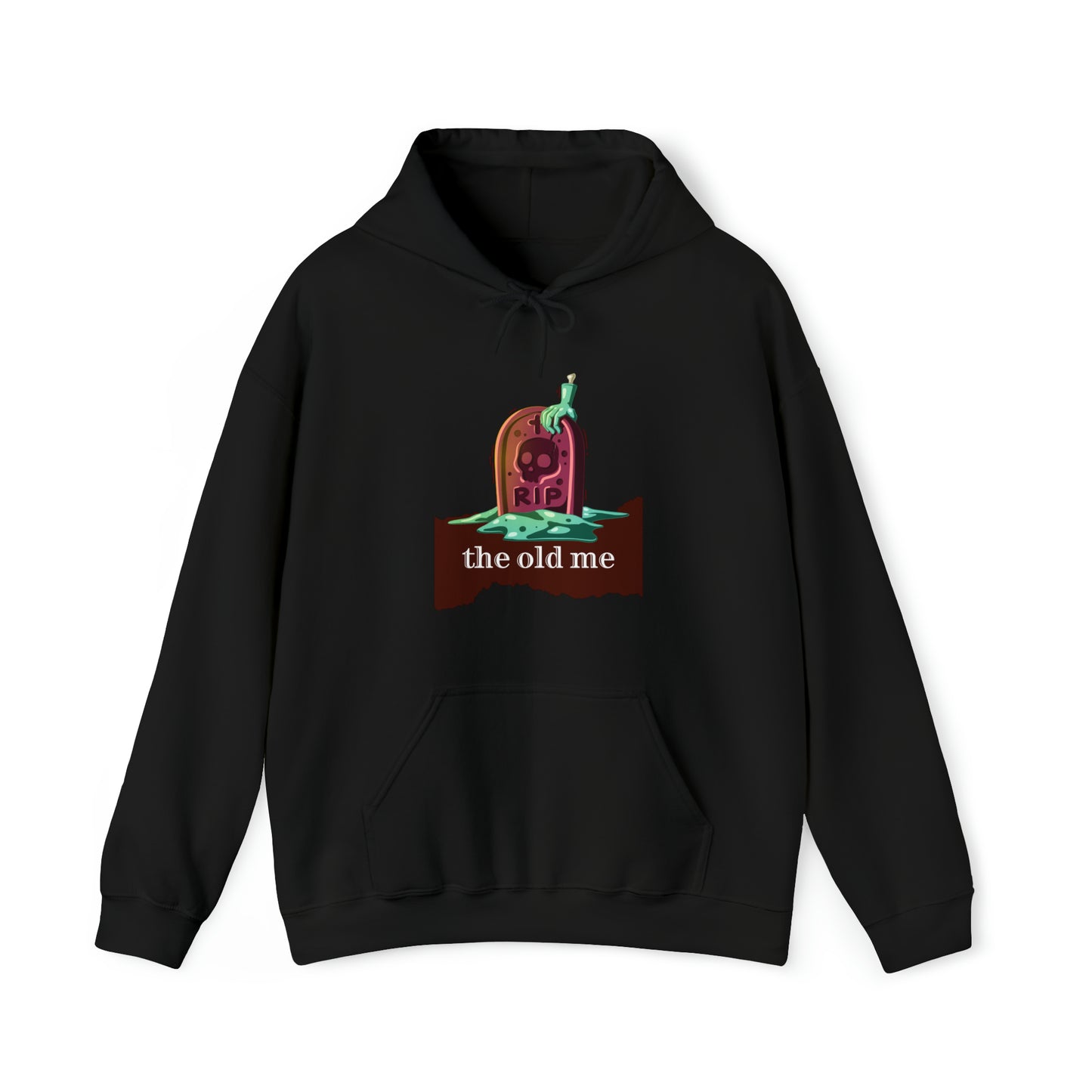 Unisex Hooded Sweatshirt (RIP the old me)
