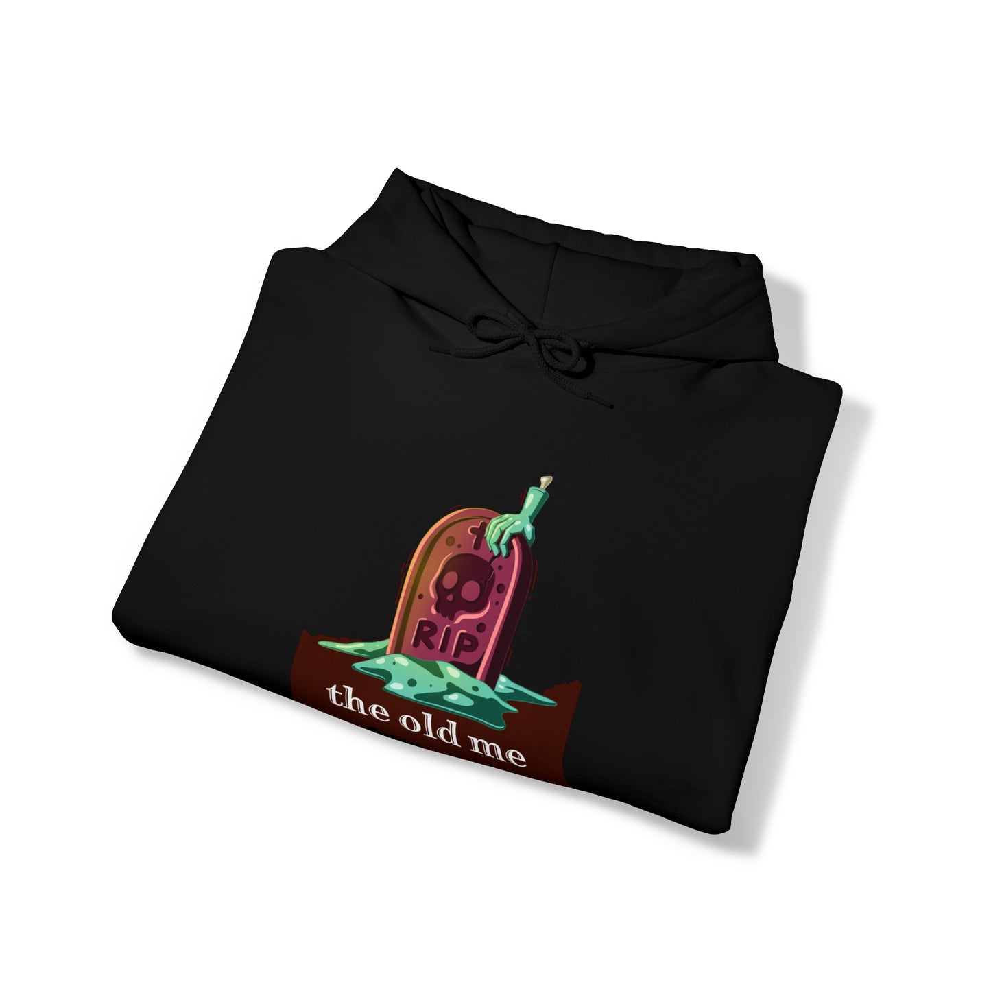 Unisex Hooded Sweatshirt (RIP the old me)