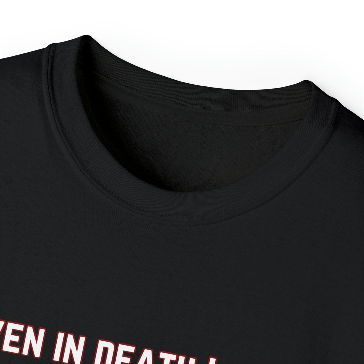 Ultra Cotton T-Shirt (even in death i don’t stop reading)