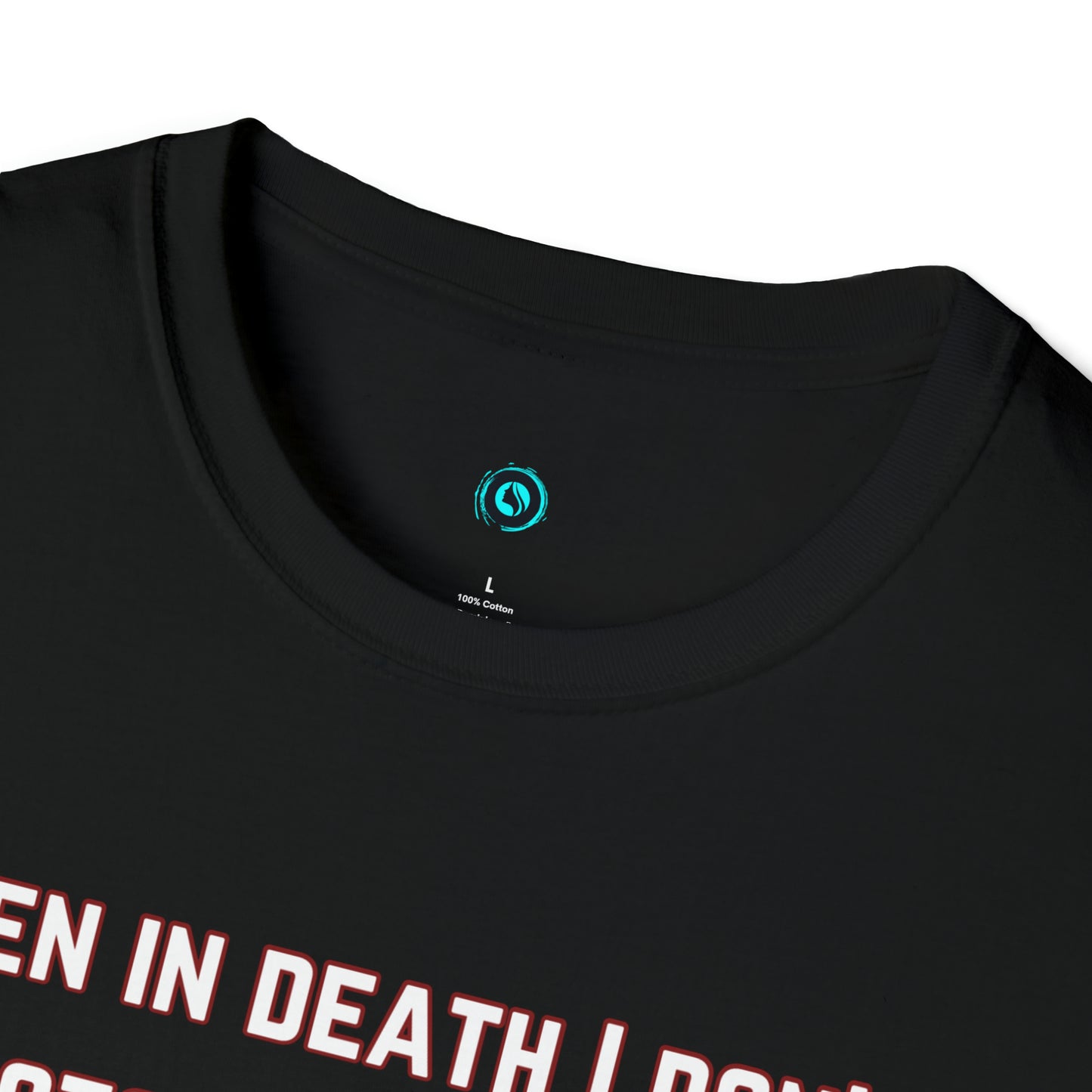 Men’s Softstyle T-Shirt (even in death i don’t stop working)