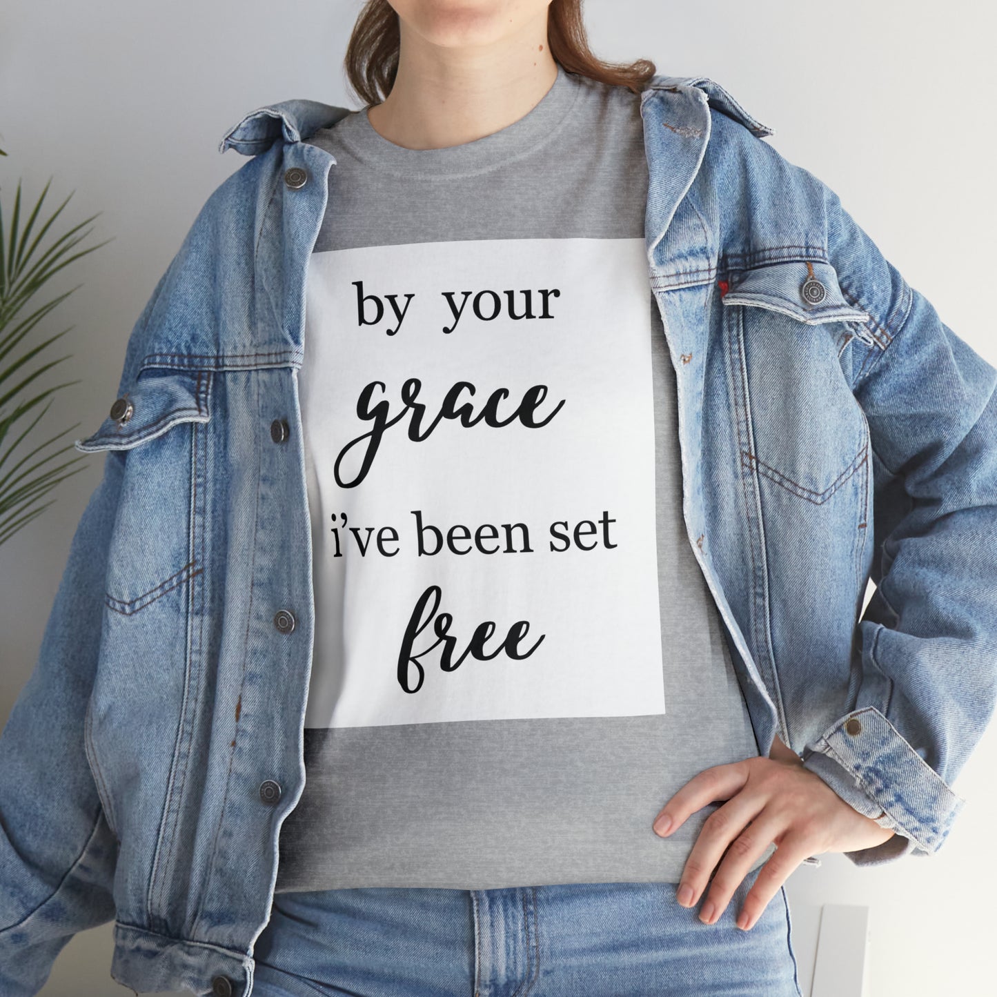 Unisex T-shirt (by your grace I’ve been set free)