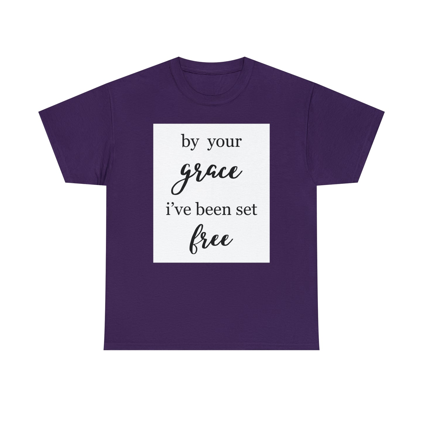 Unisex T-shirt (by your grace I’ve been set free)