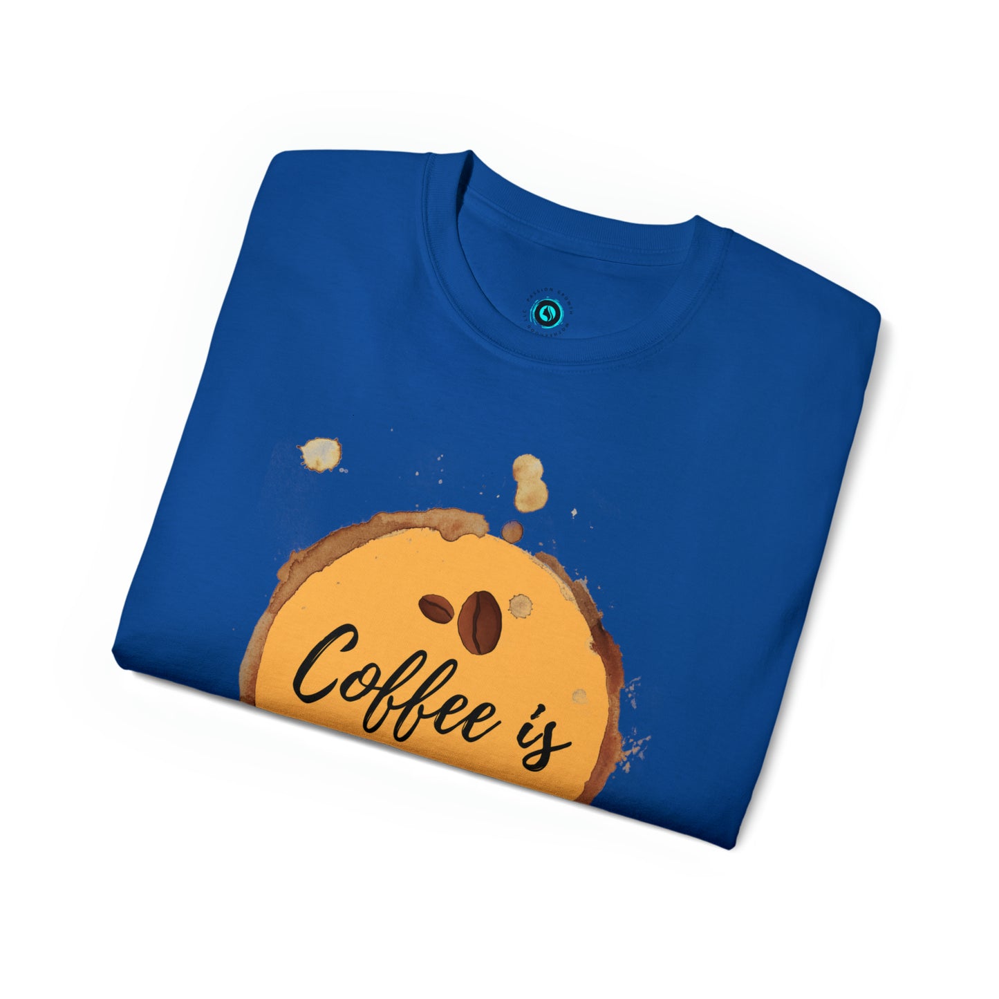 Unisex T-Shirt (coffee is energy)