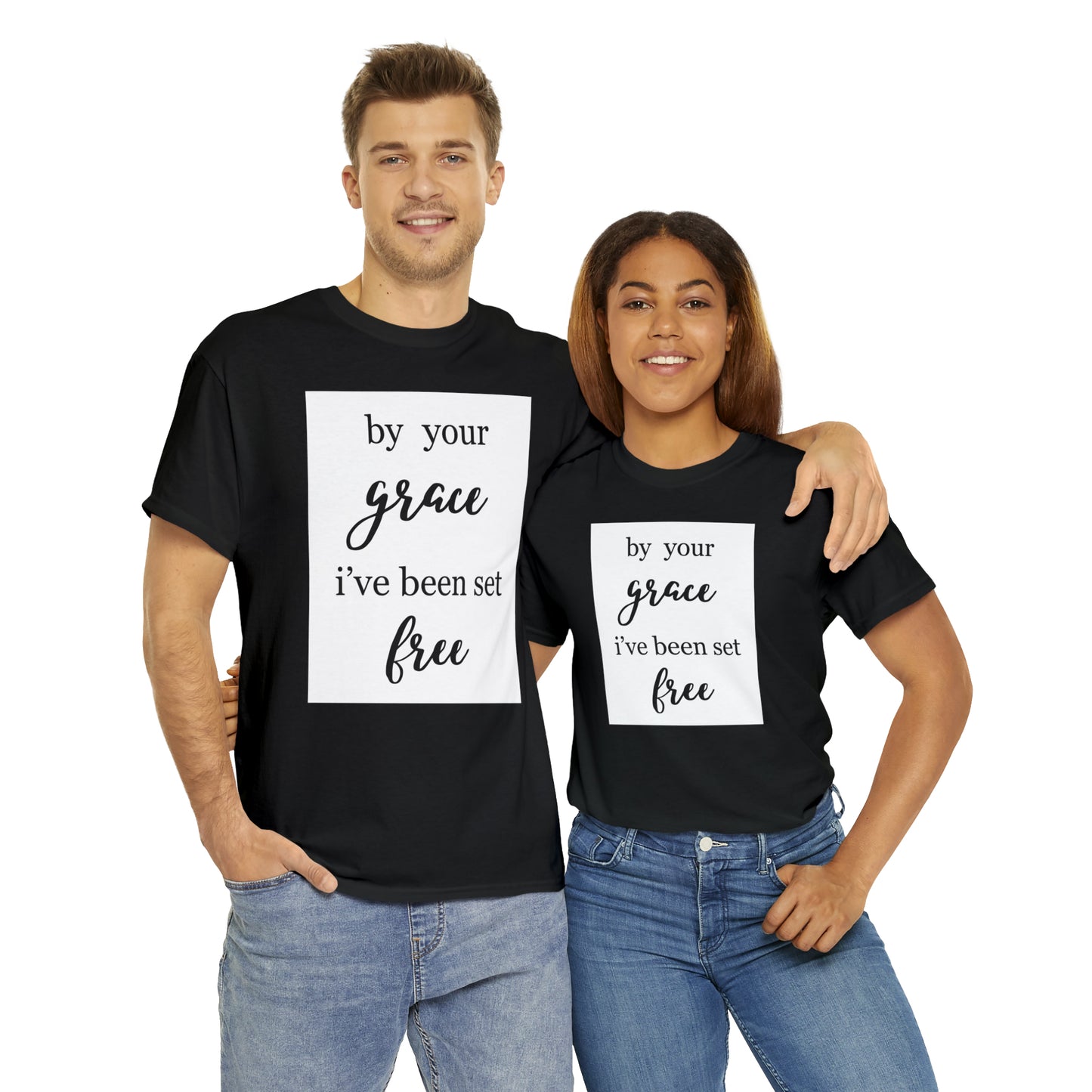 Unisex T-shirt (by your grace I’ve been set free)