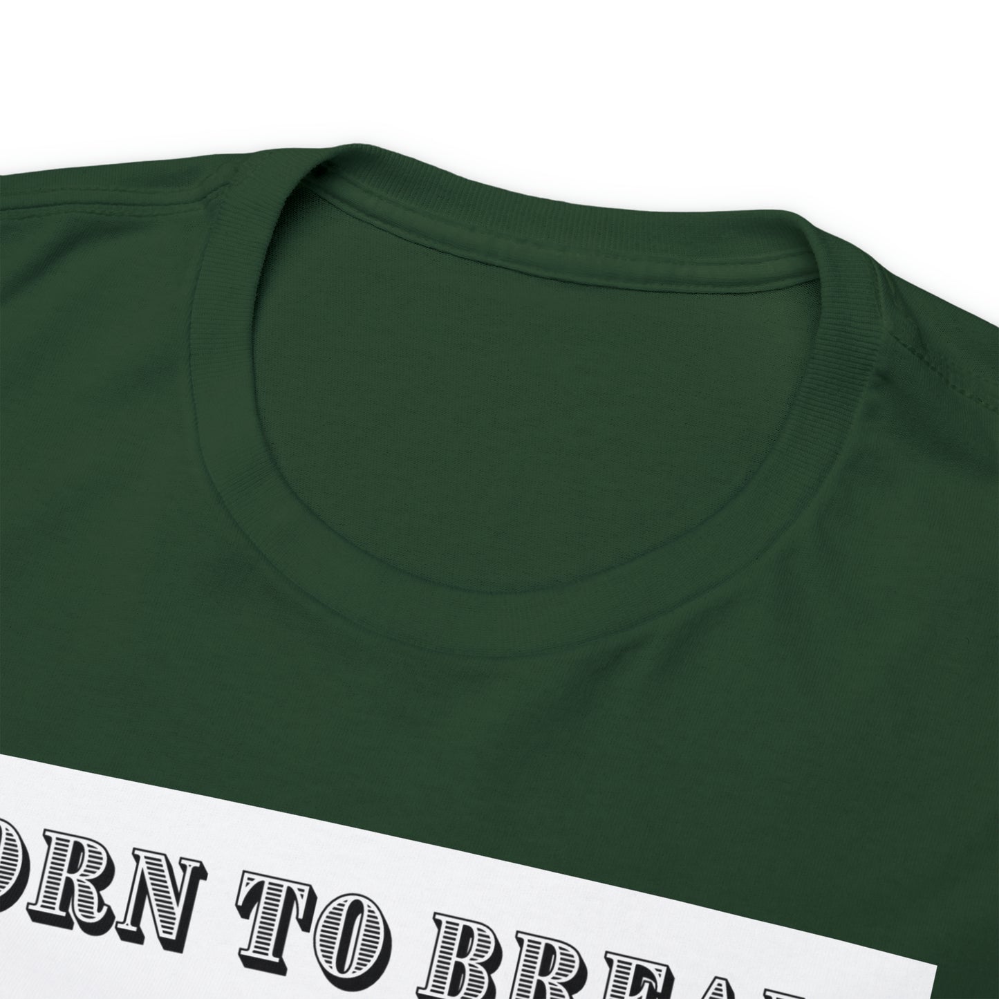 Unisex Cotton T-Shirt (born to break)
