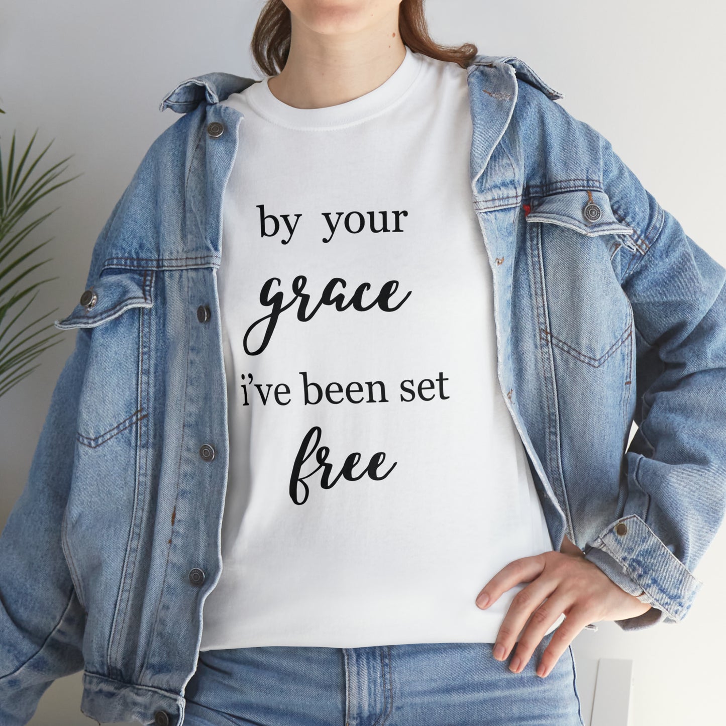 Unisex T-shirt (by your grace I’ve been set free)