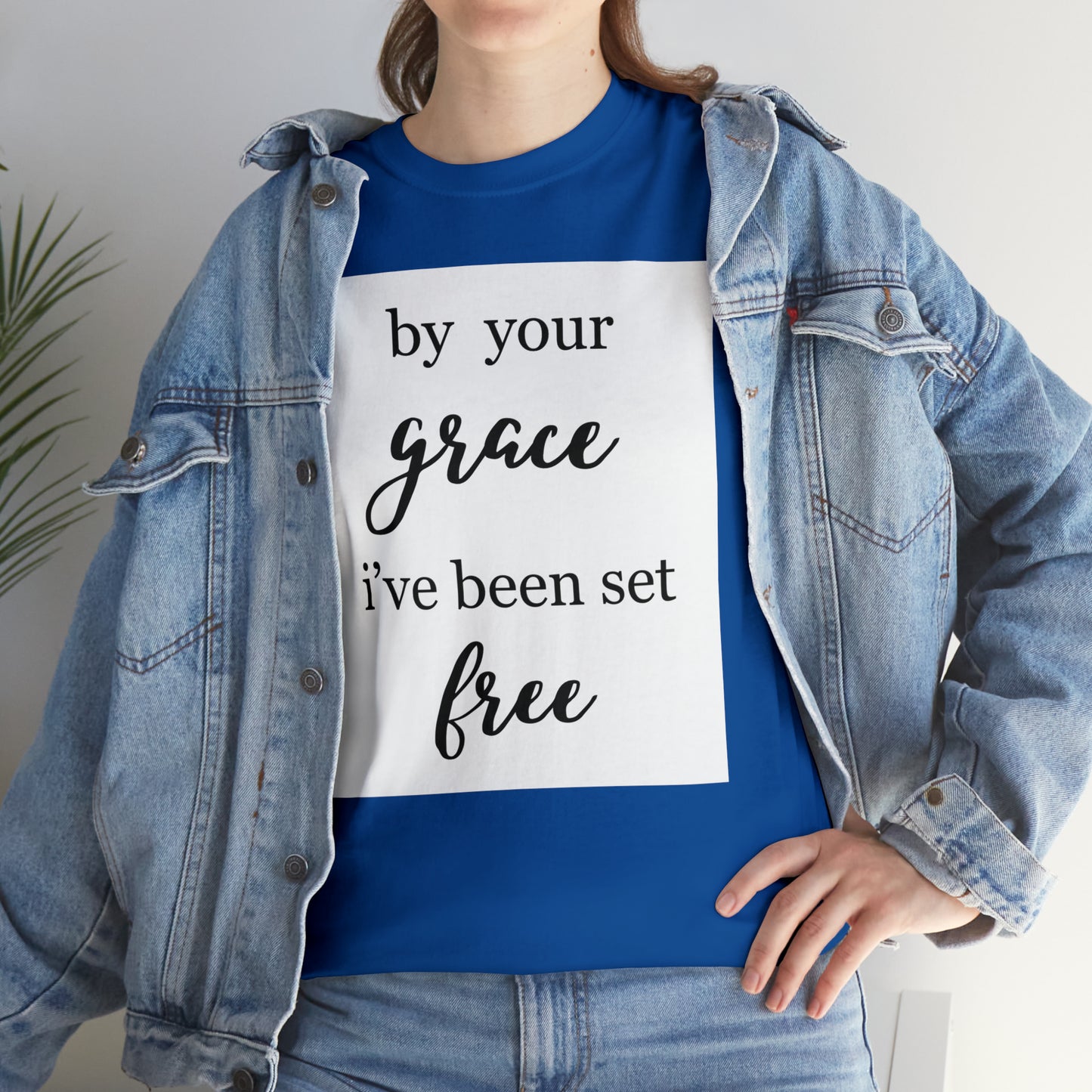 Unisex T-shirt (by your grace I’ve been set free)