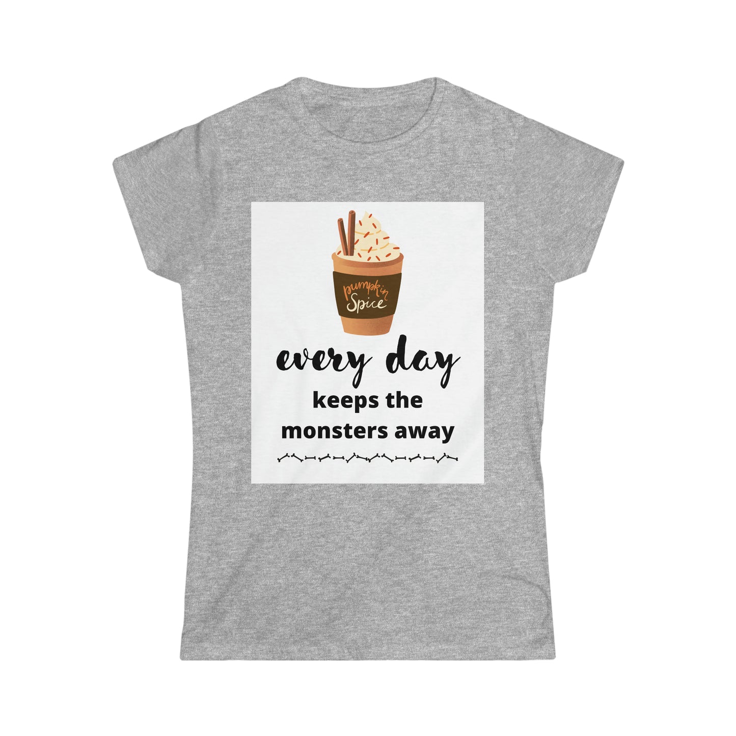 Women's Softstyle T-Shirt (pumpkin spice every day)