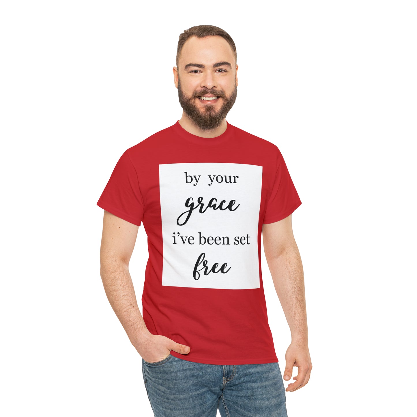 Unisex T-shirt (by your grace I’ve been set free)