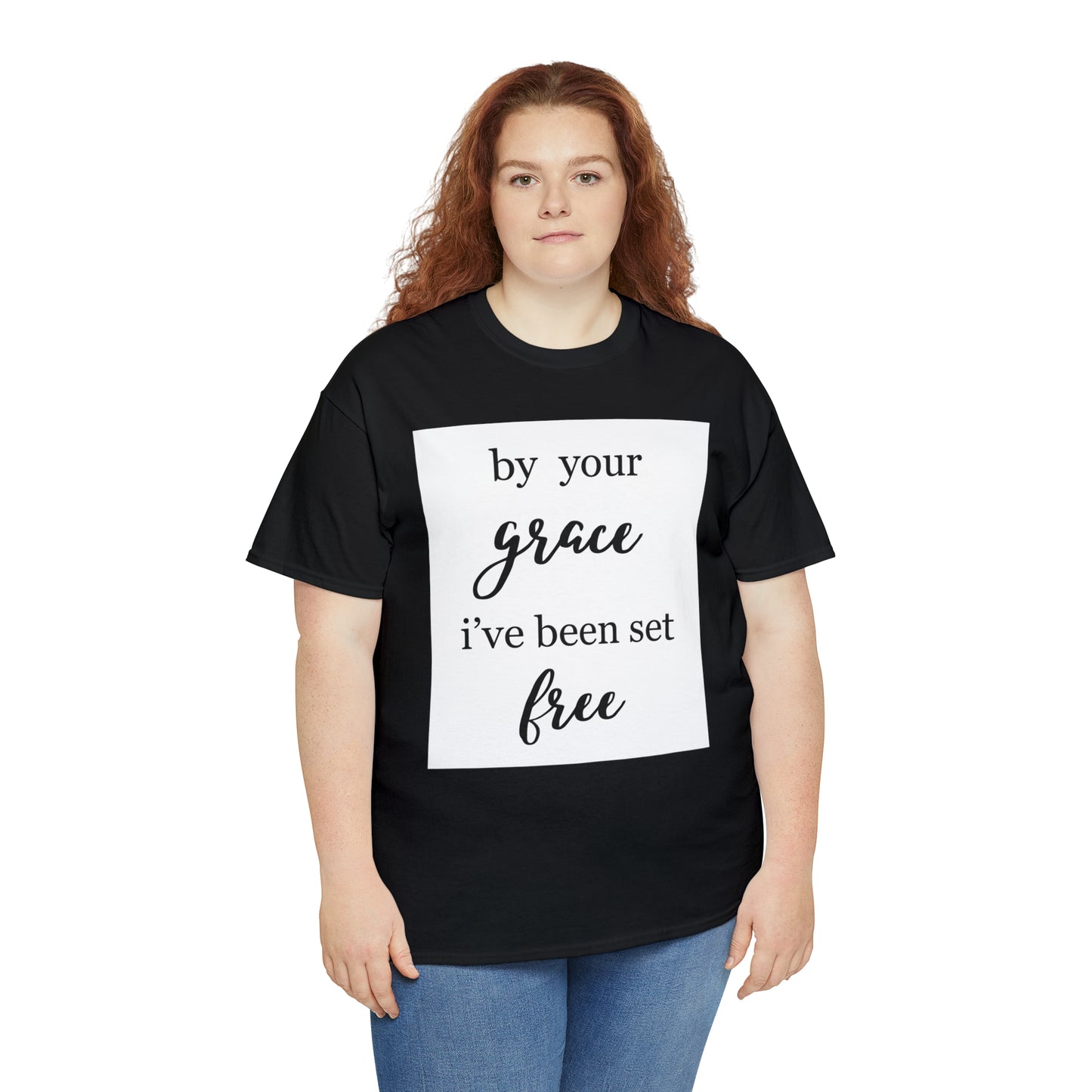 Unisex T-shirt (by your grace I’ve been set free)