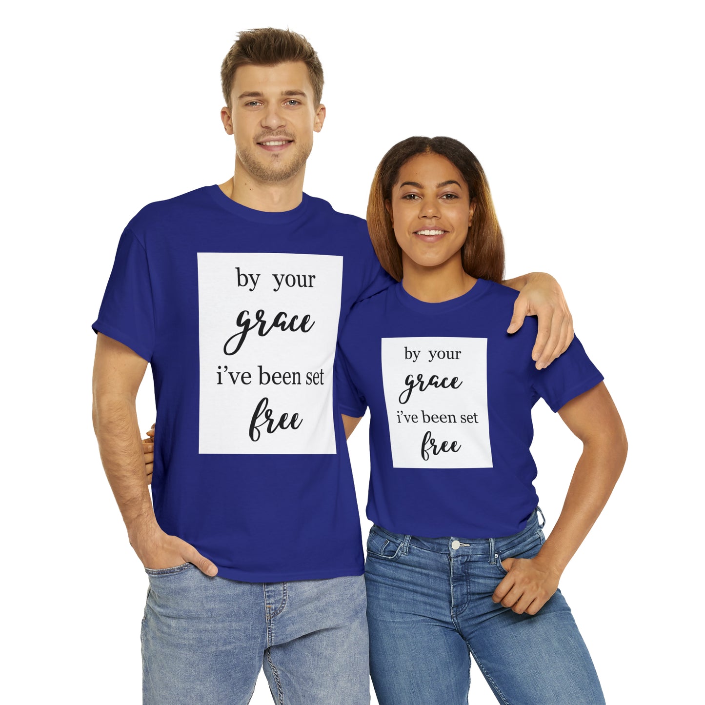 Unisex T-shirt (by your grace I’ve been set free)
