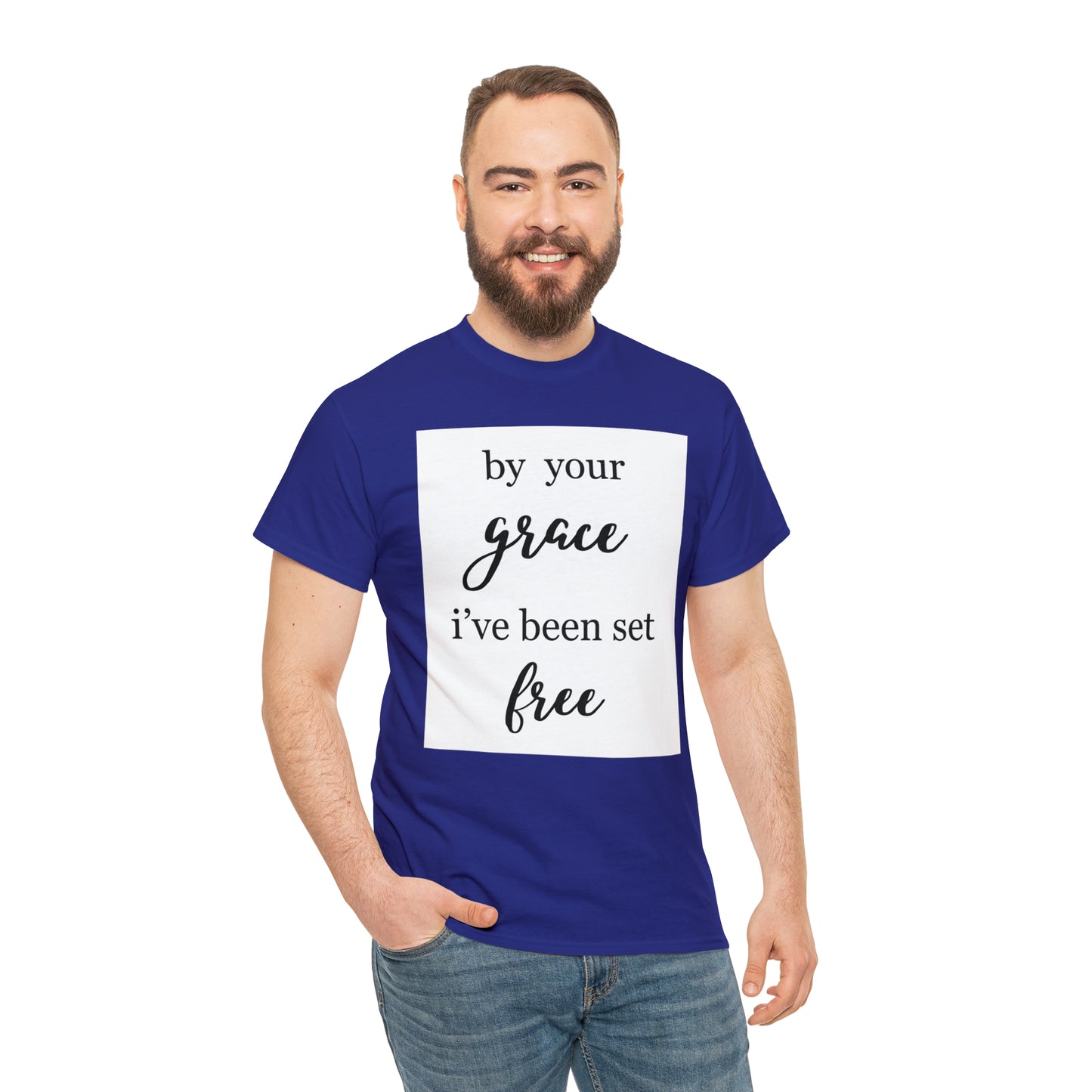 Unisex T-shirt (by your grace I’ve been set free)