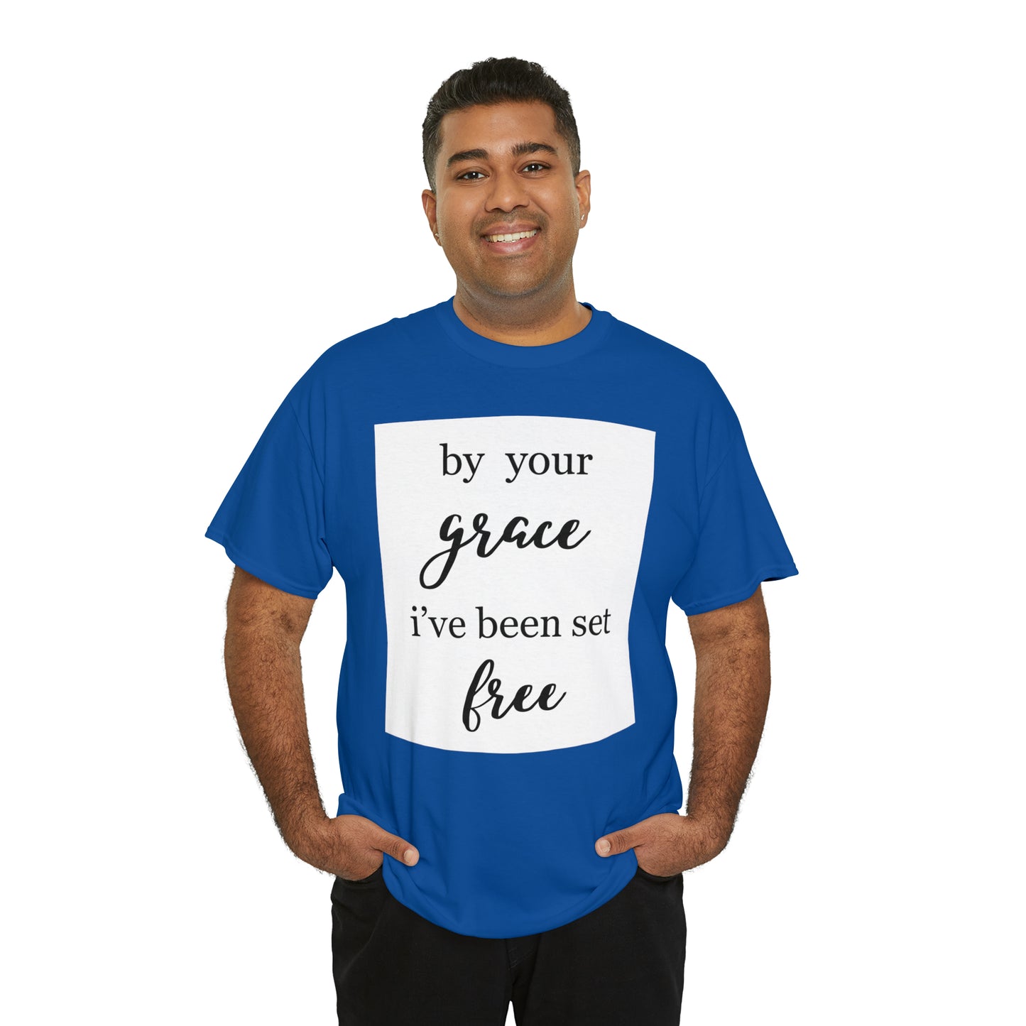 Unisex T-shirt (by your grace I’ve been set free)