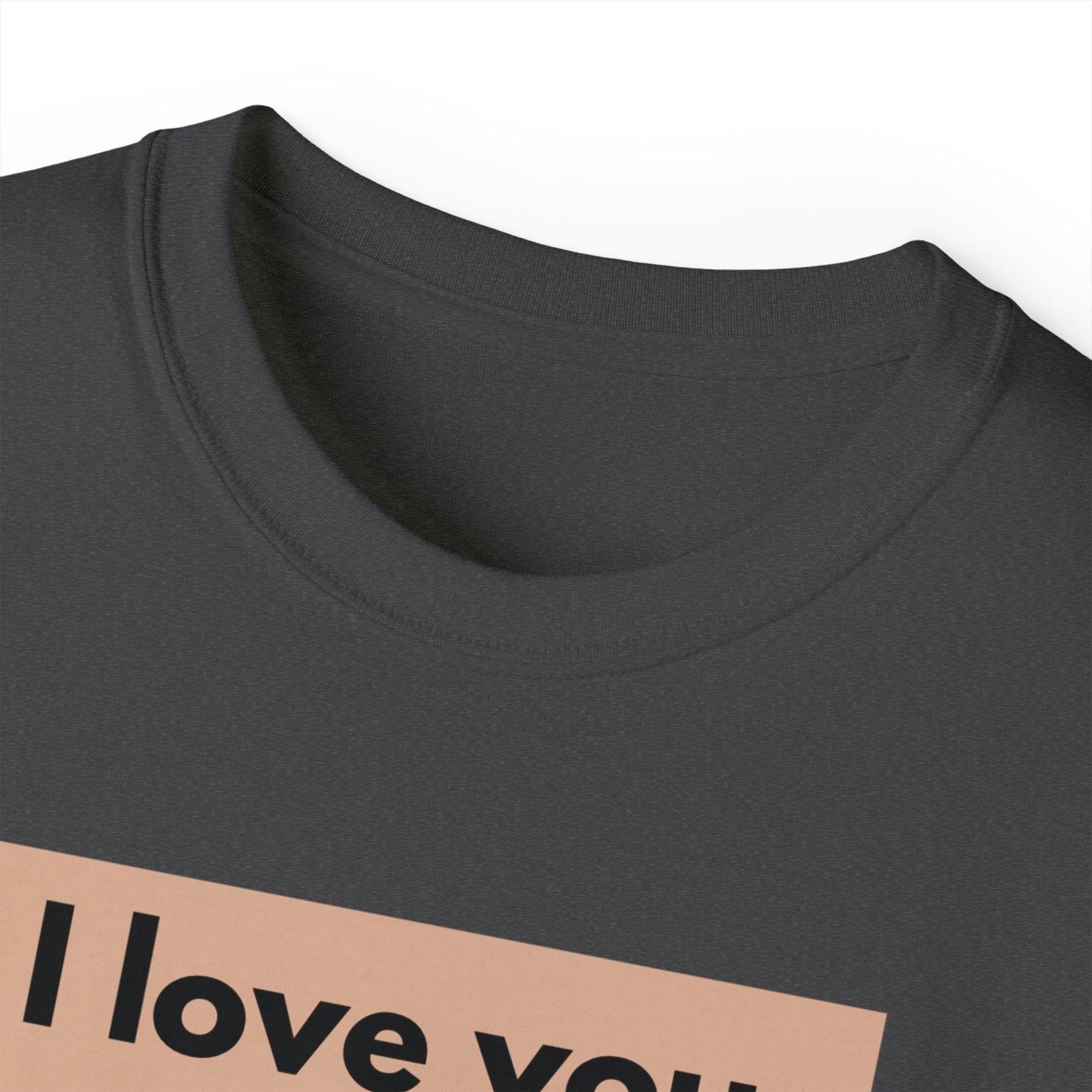 Unisex Cotton T-Shirt (I love you more than coffee)