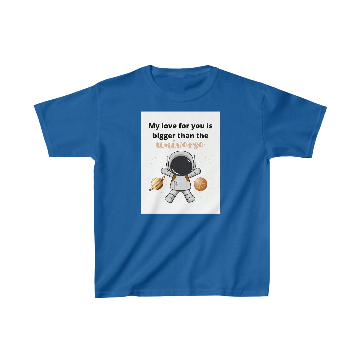 Kids “I love you more than the universe” Cotton Shirt