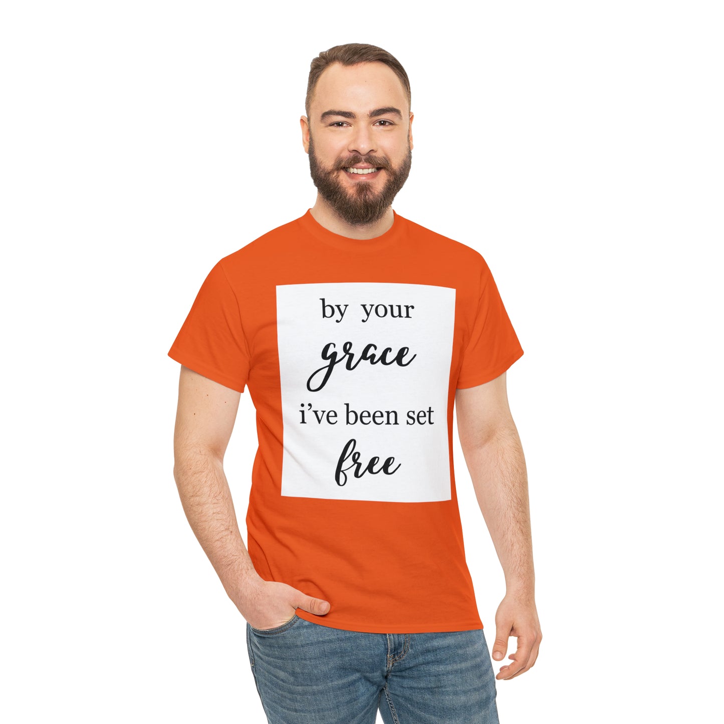 Unisex T-shirt (by your grace I’ve been set free)