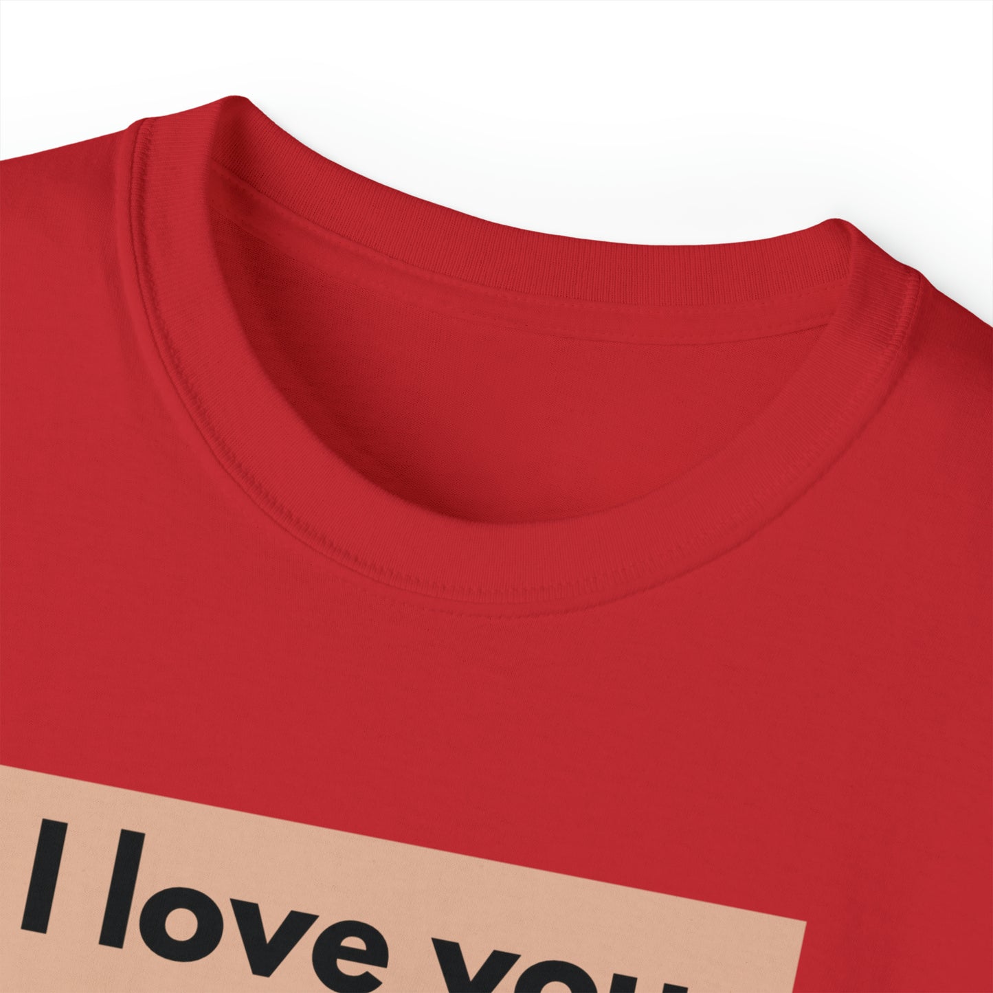 Unisex Cotton T-Shirt (I love you more than coffee)