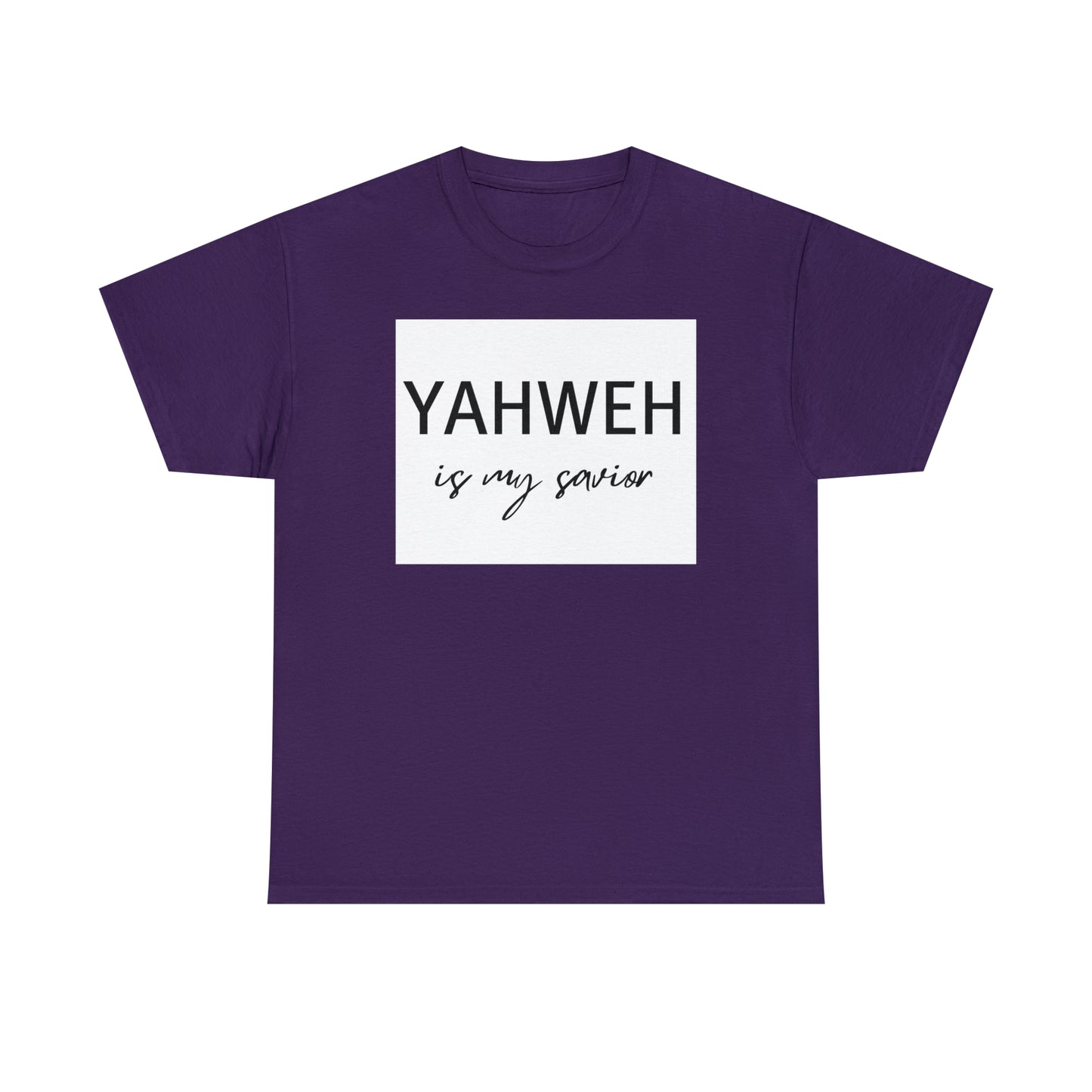 Unisex Tee (Yahweh is my savior)