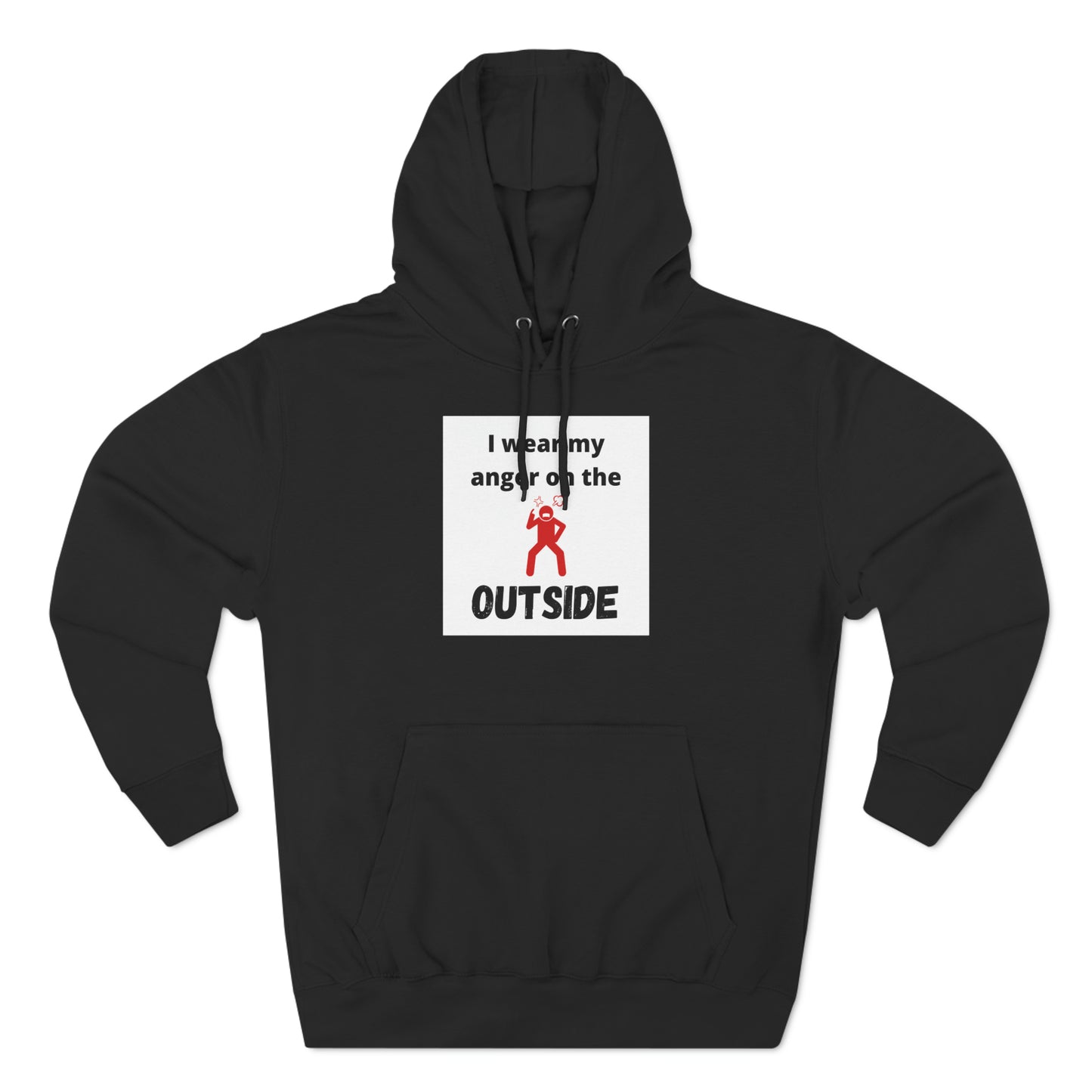 Men’s Pullover Hoodie (I wear my anger on the outside)