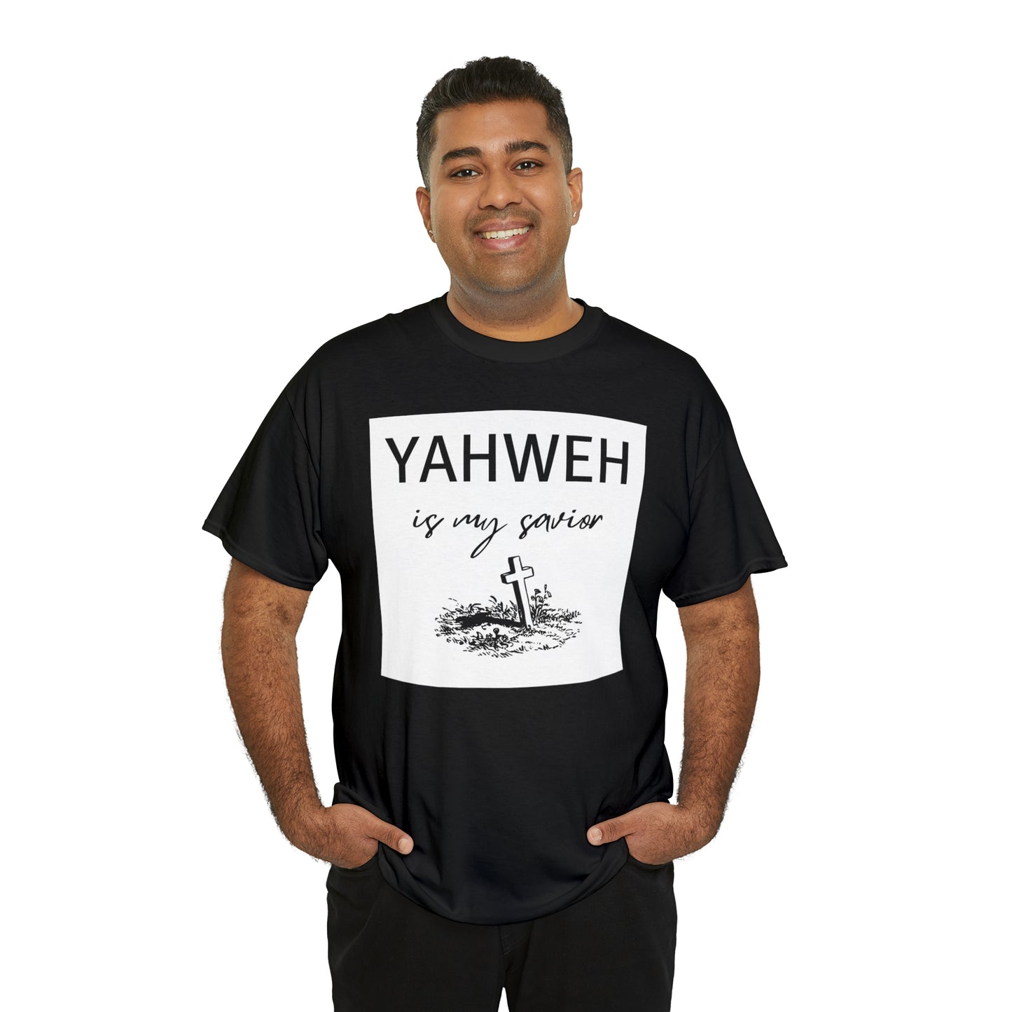 Unisex Tee- Shirt (Yahweh is my savior) with a cross