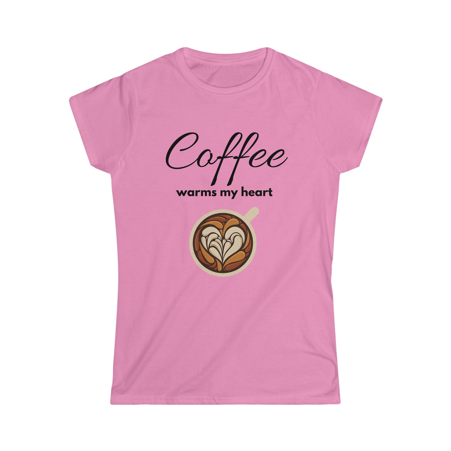 Women's Softstyle T-Shirt (coffee warms my heart)